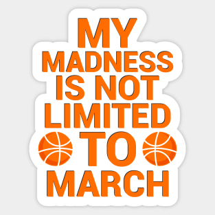 College basketball sarcastic Sticker